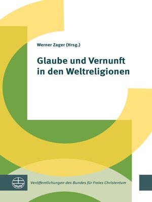 cover image of Glaube und Vernunft in den Weltreligionen